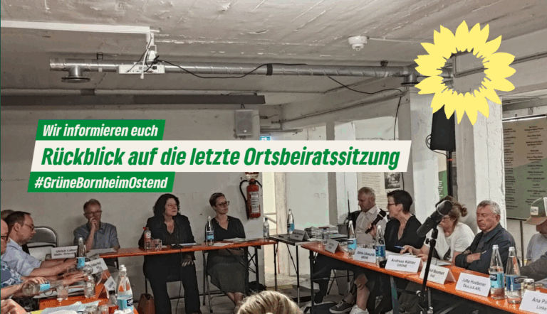 Nachlese der 40. Sitzung des Ortsbeirat 4 Bornheim-Ostend vom 24.06.2025