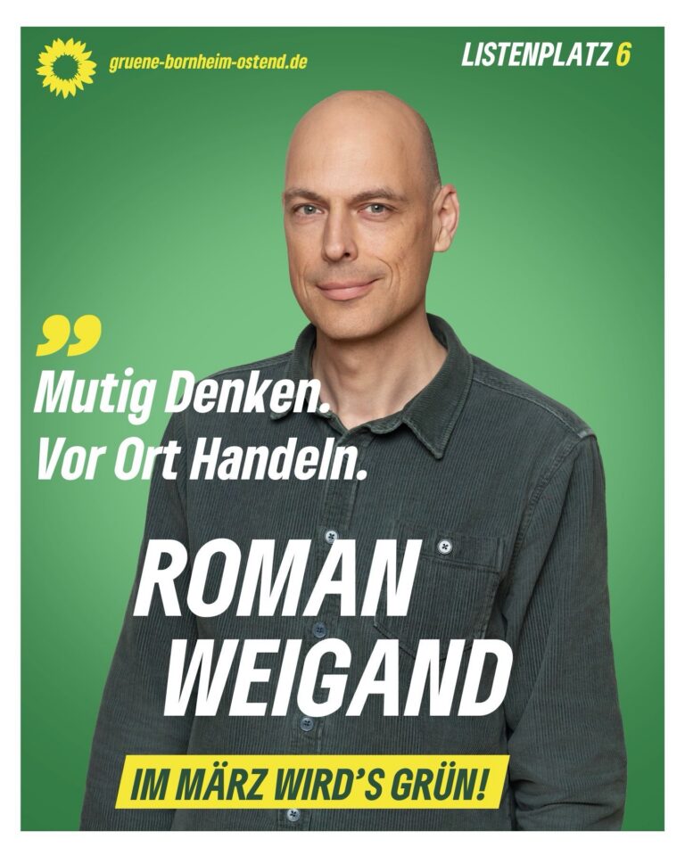 🌻 Roman Weigand – Listenplatz 6 für den Ortsbeirat Bornheim/Ostend 🌻